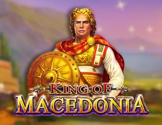 King of Macedonia